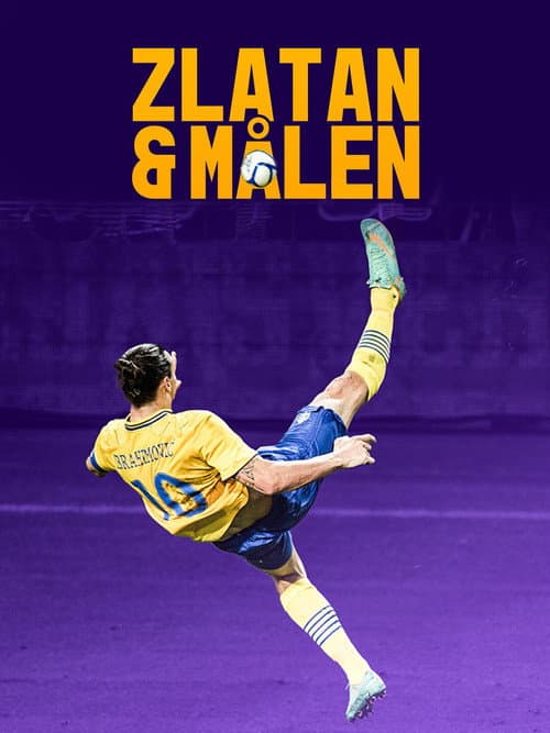 Poster for Zlatan and the goals