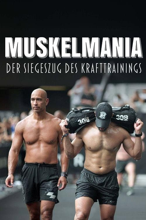 Poster for Muskelmania - Der Siegeszug des Krafttrainings