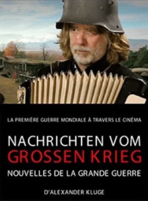 Poster for Nachrichten vom Großen Krieg