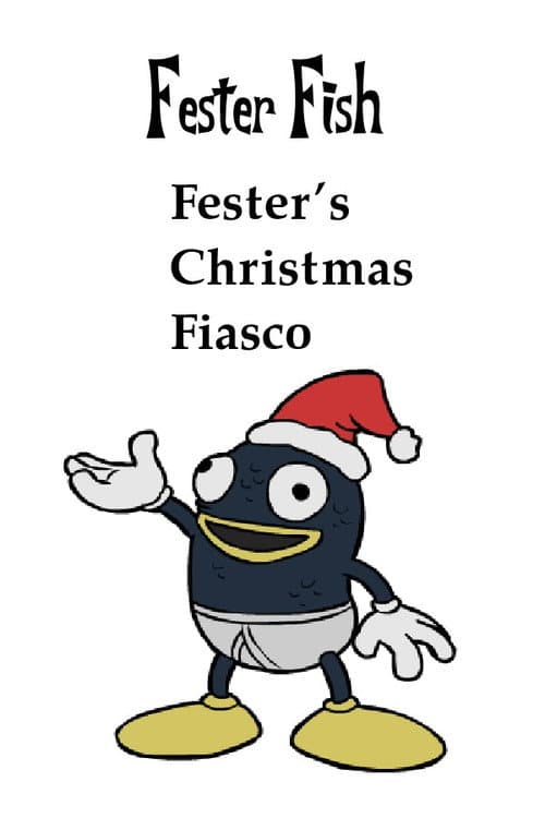 Poster for Fester's Christmas Fiasco
