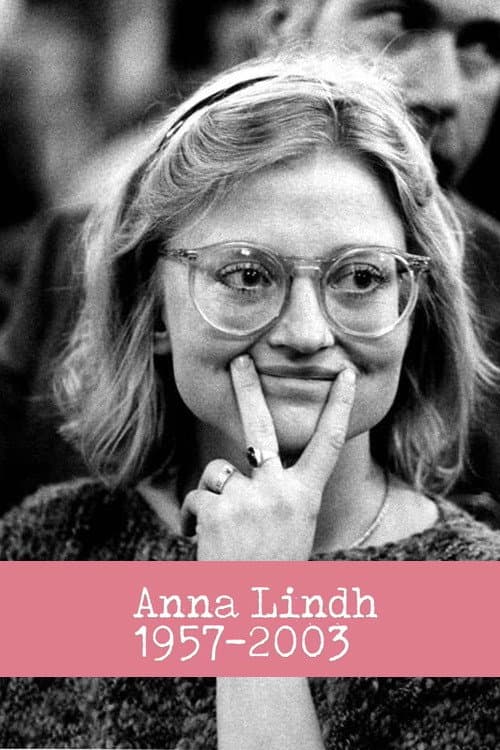 Poster for Anna Lindh 1957 - 2003