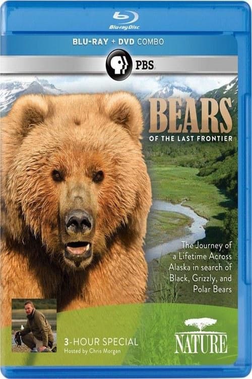 Poster for Nature: Bears of the Last Frontier