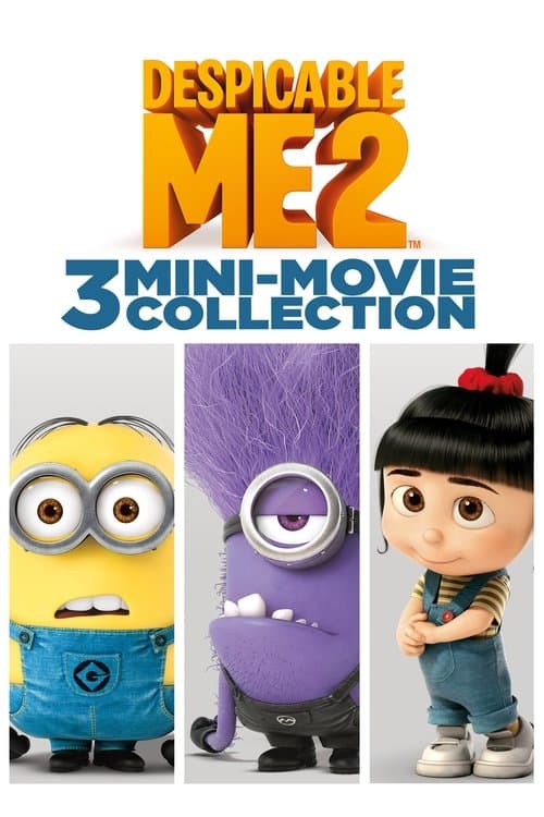 Poster for Despicable Me 2: 3 Mini-Movie Collection