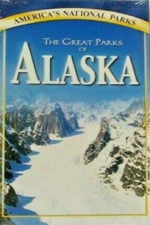 Poster for The Great Parks of Alaska