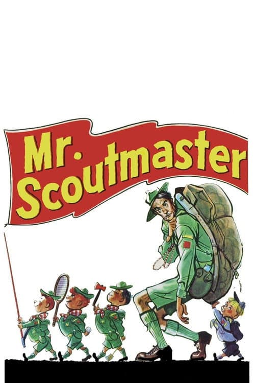 Постер до фільму «Mister Scoutmaster»