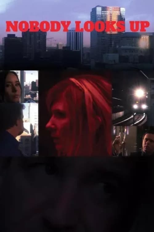 Poster for Nobody Looks Up