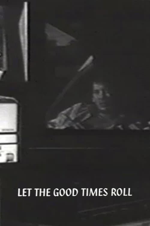 Poster for Let the Good Times Roll