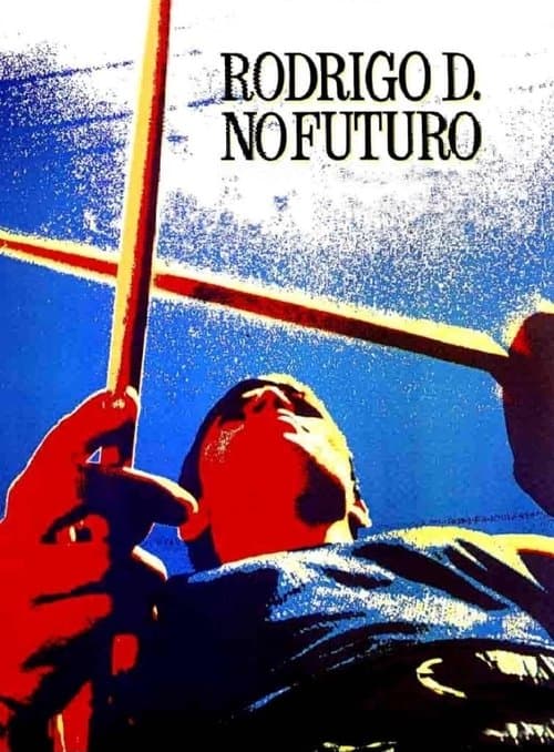 Poster for Rodrigo D. No Future