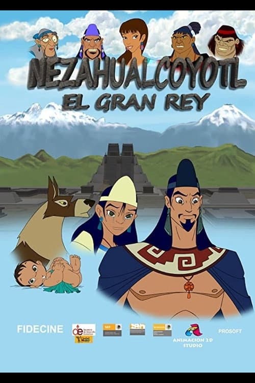 Poster for Nezahualcóyotl, la gran historia