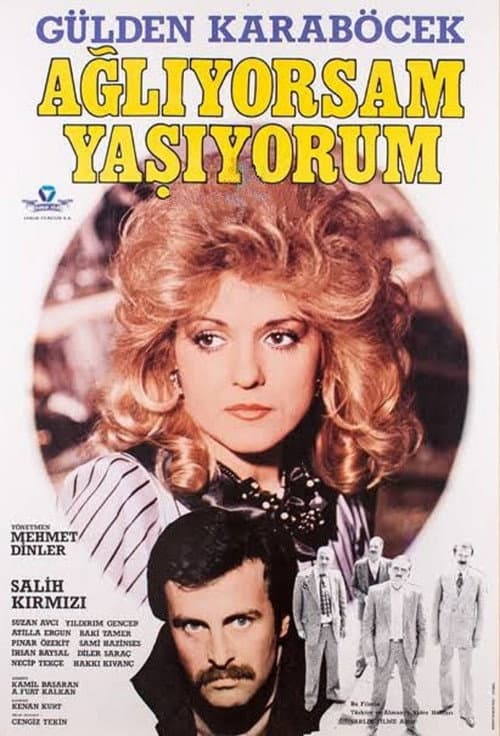 Poster for Ağlıyorsam Yaşıyorum