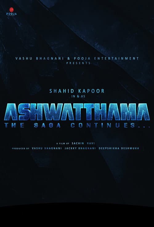 Poster for Ashwatthama: The Saga Continues