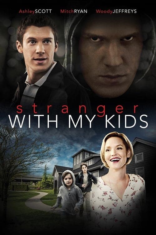 Poster for A Stranger with My Kids