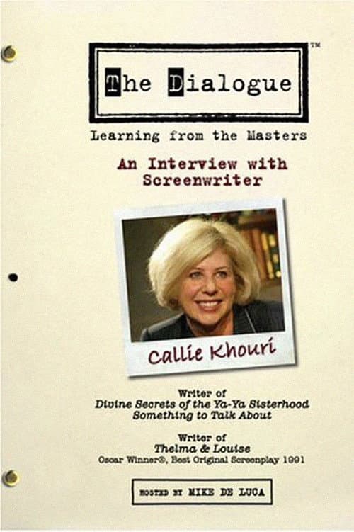 Poster for The Dialogue: An Interview with Screenwriter Callie Khouri