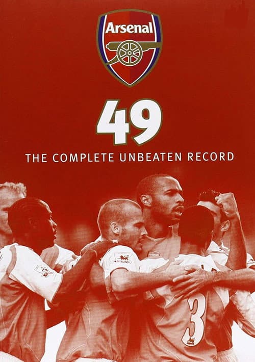 Poster for Arsenal 49 - The Complete Unbeaten Record
