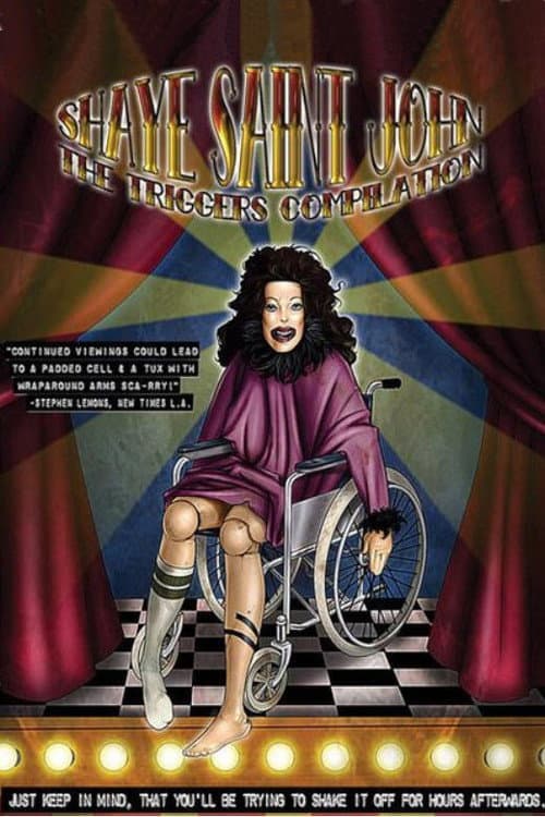 Poster for Shaye Saint John: The Triggers Compilation