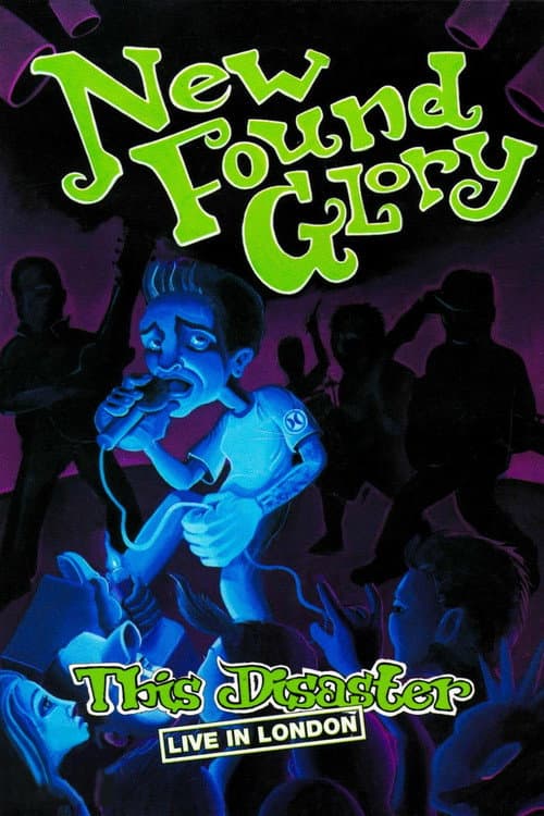 Poster for New Found Glory: This Disaster Live in London