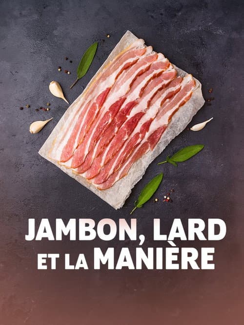 Poster for Jambon, lard et la manière