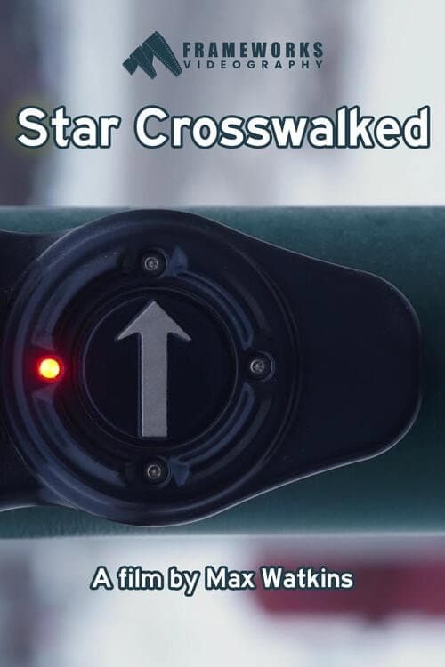 Poster for Star Crosswalked