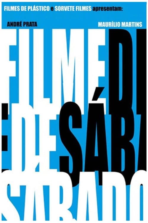 Poster for Filme de Sábado