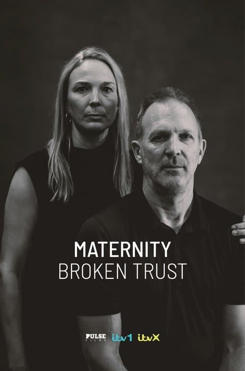 Poster for Maternity: Broken Trust