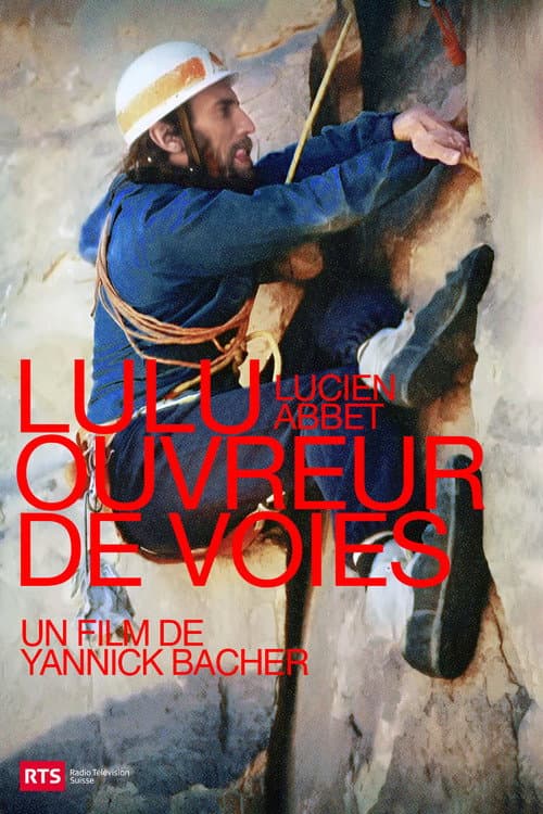 Poster for Lulu, Climbing Route Opener