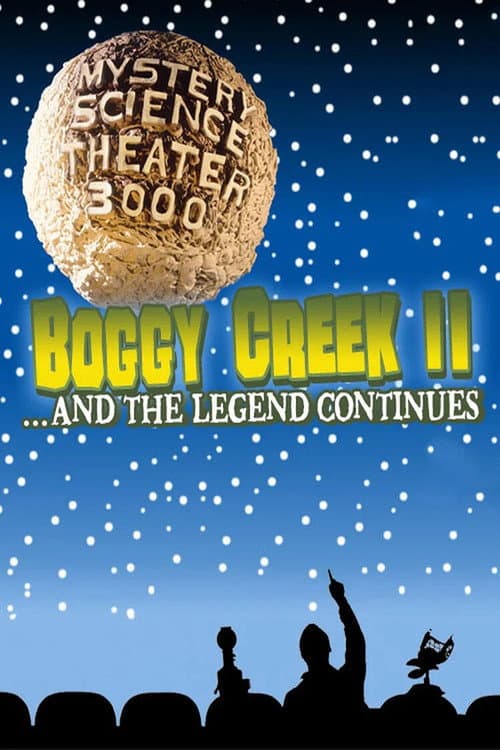 Poster for Mystery Science Theater 3000: Boggy Creek II: And the Legend Continues