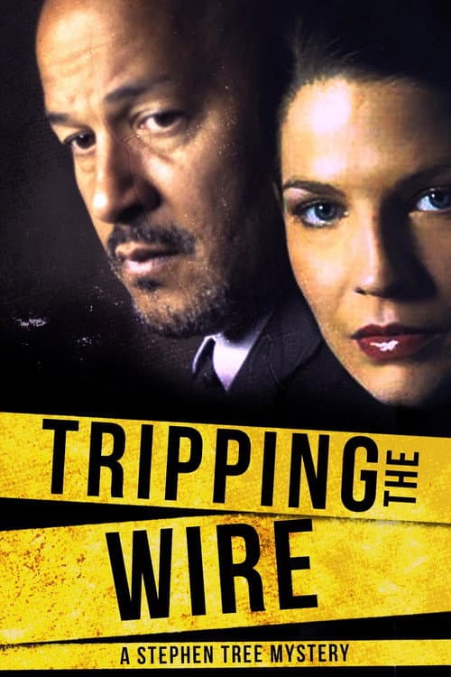 Poster for Tripping the Wire: A Stephen Tree Mystery