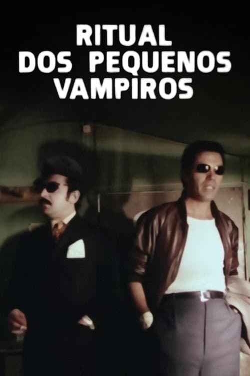 Poster for Ritual dos Pequenos Vampiros