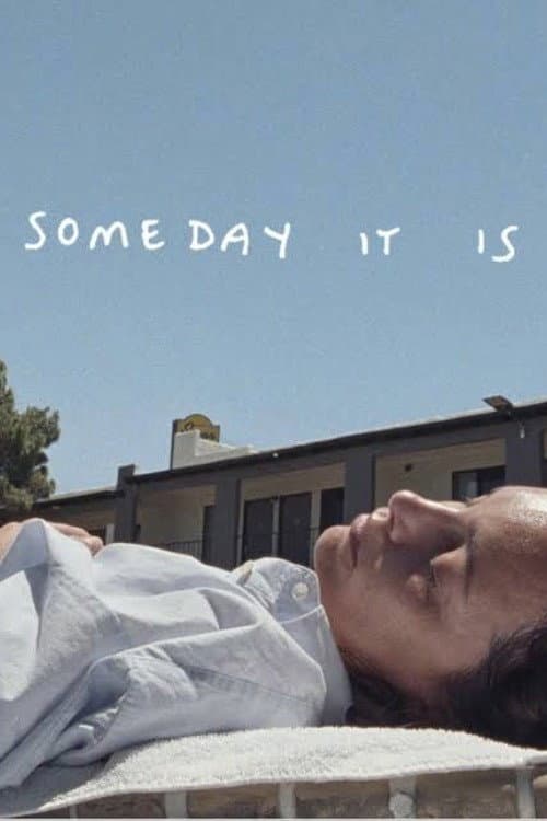 Poster for Someday It Is