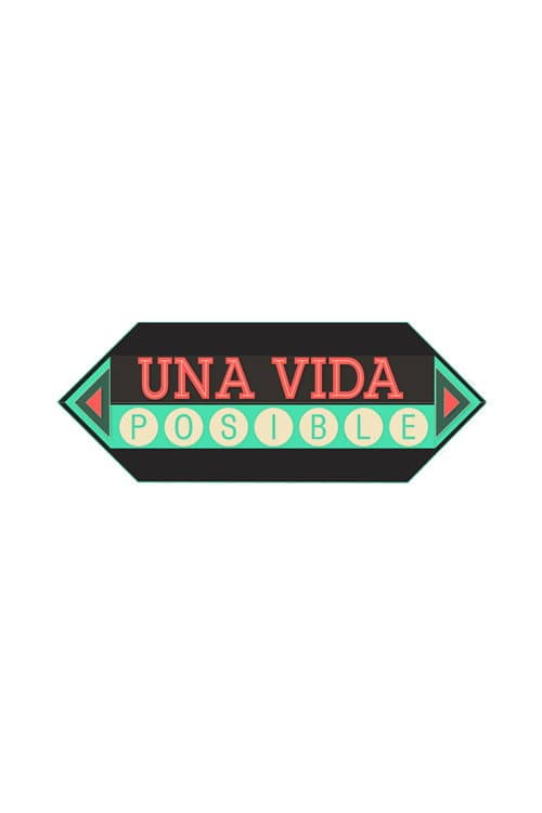 Poster for Una Vida Posible