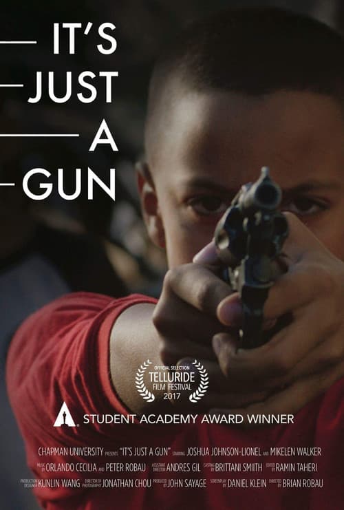 Poster for It's Just A Gun
