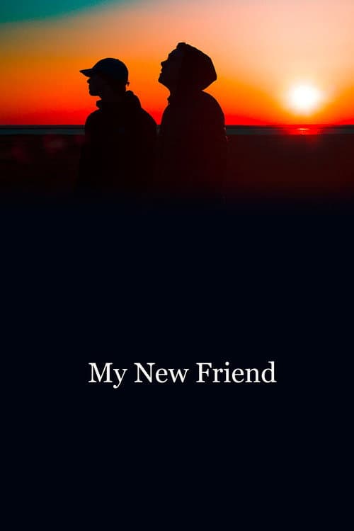 Poster for My New Friend