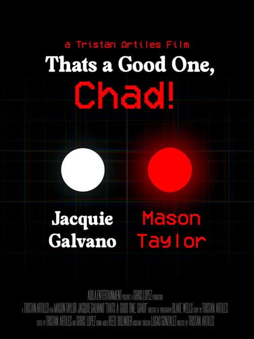 Poster for That’s A Good One, Chad!