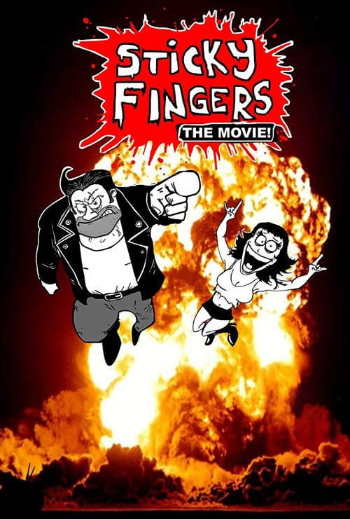 Poster for Sticky Fingers: The Movie!