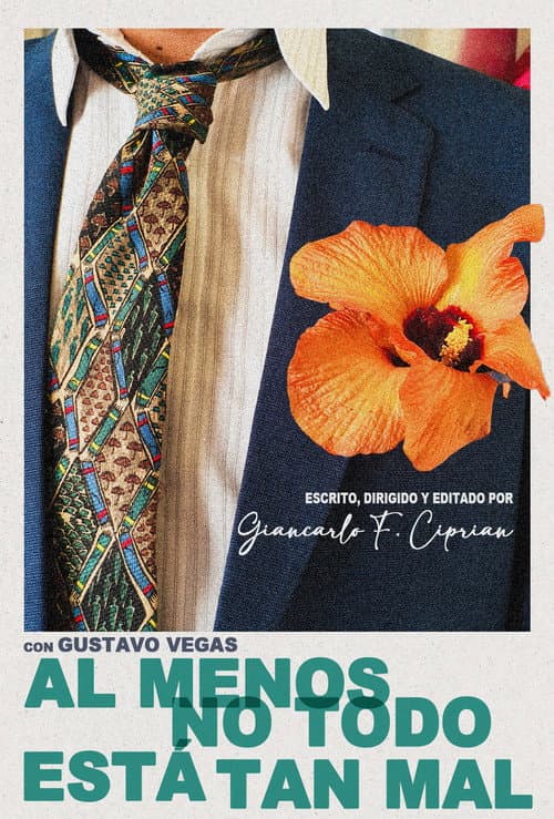 Poster for Al menos no todo está tan mal