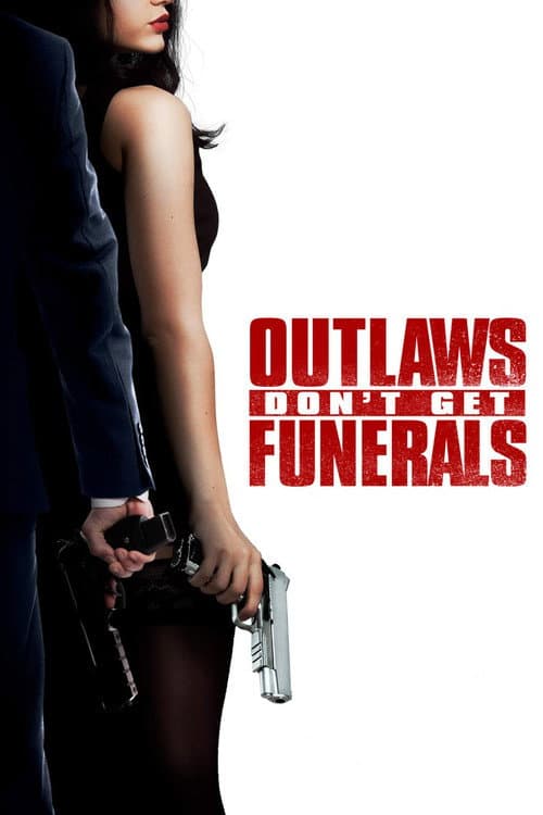 Poster for Outlaws Don't Get Funerals