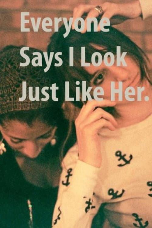 Poster for Everyone Says I Look Just Like Her