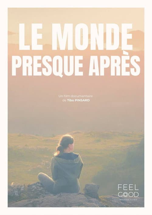 Poster for Le monde (presque) après