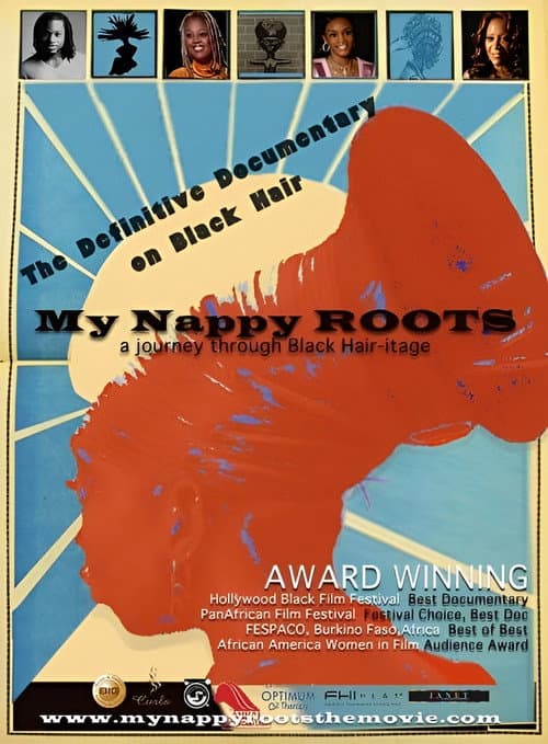 Poster for My Nappy Roots: A Journey Through Black Hair-itage