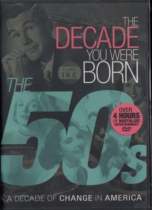 Poster for The Decade You Were Born: The 50s