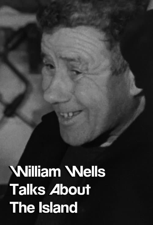 Poster for William Wells Talks About The Island