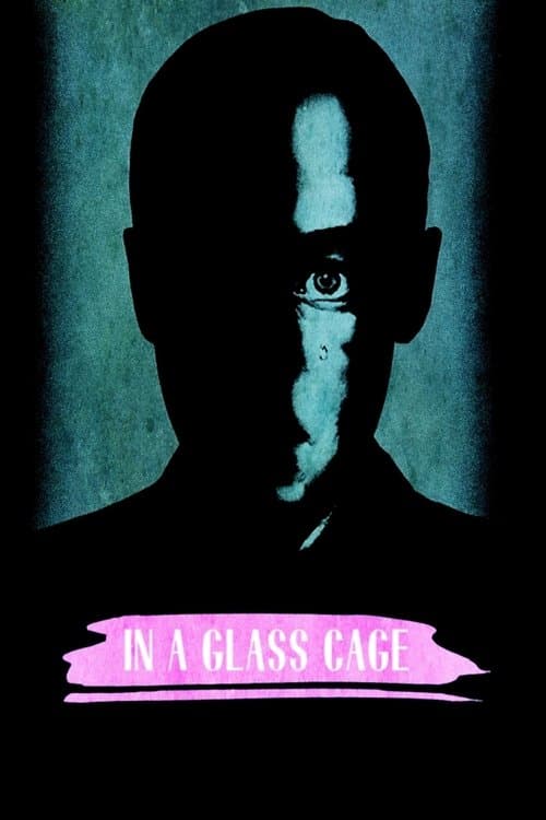 Poster for In a Glass Cage