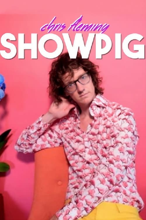 Poster for Chris Fleming: Showpig