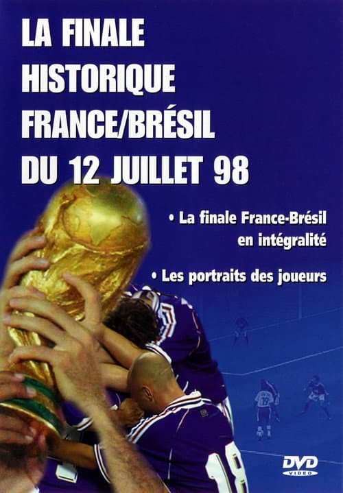 Poster for France - Brésil : Foot - Coupe du monde 1998 - Finale