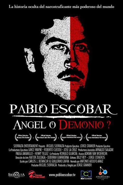 Poster for Pablo Escobar: Angel or Demon?