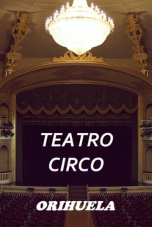 Poster for Teatro Circo de Orihuela