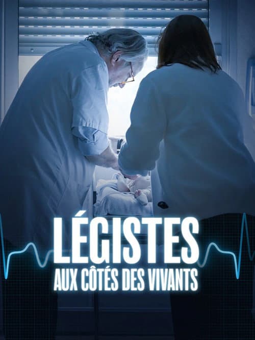 Poster for Légistes, aux côtés des vivants