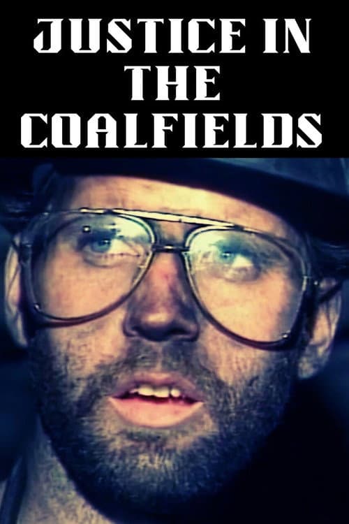Poster for Justice in the Coalfields