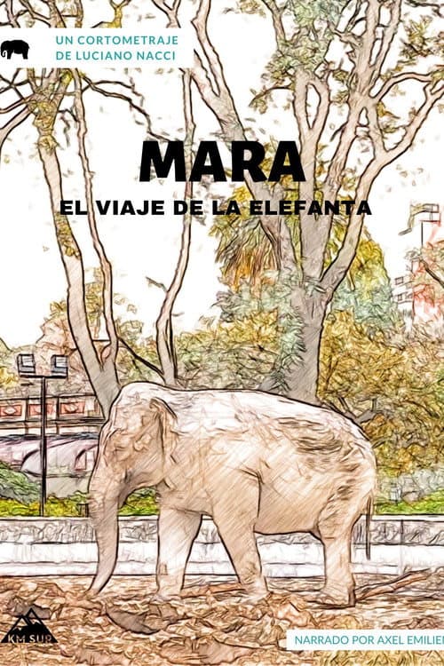 Poster for Mara, el viaje de la elefanta