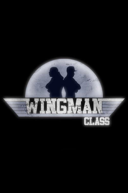 Poster for Wingman Class